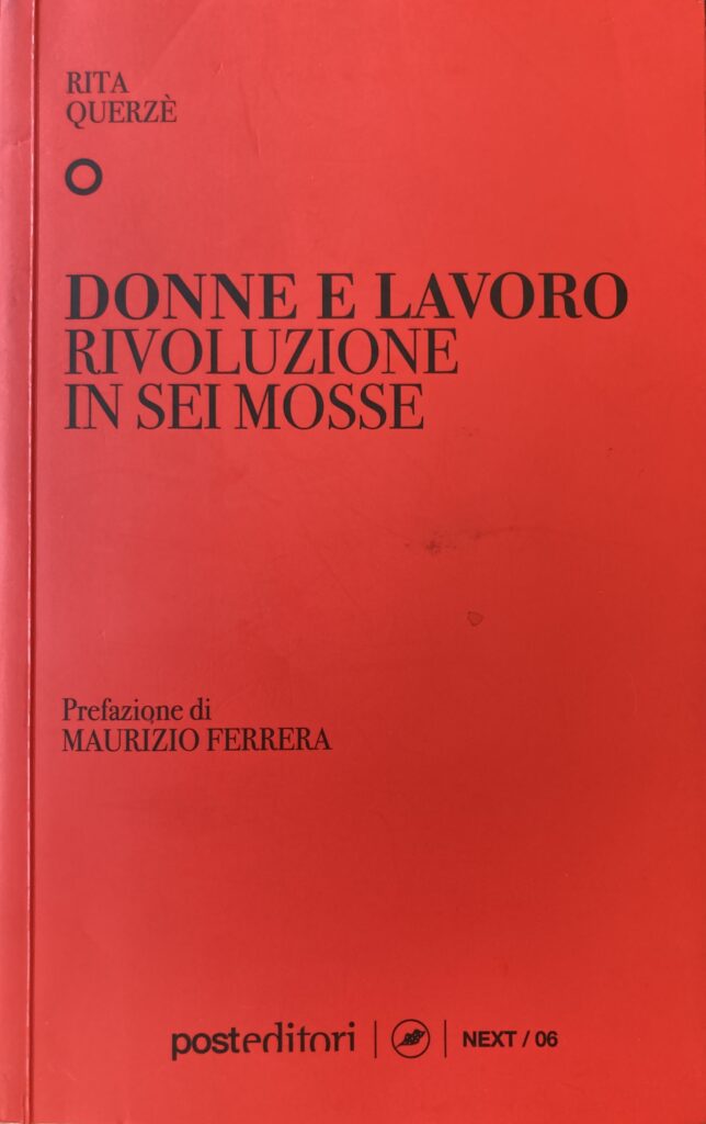 la copertina del libro Donne e lavoro, di Rita Querzè, giornalista del Corriere della sera